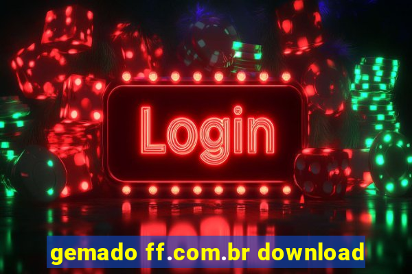 gemado ff.com.br download